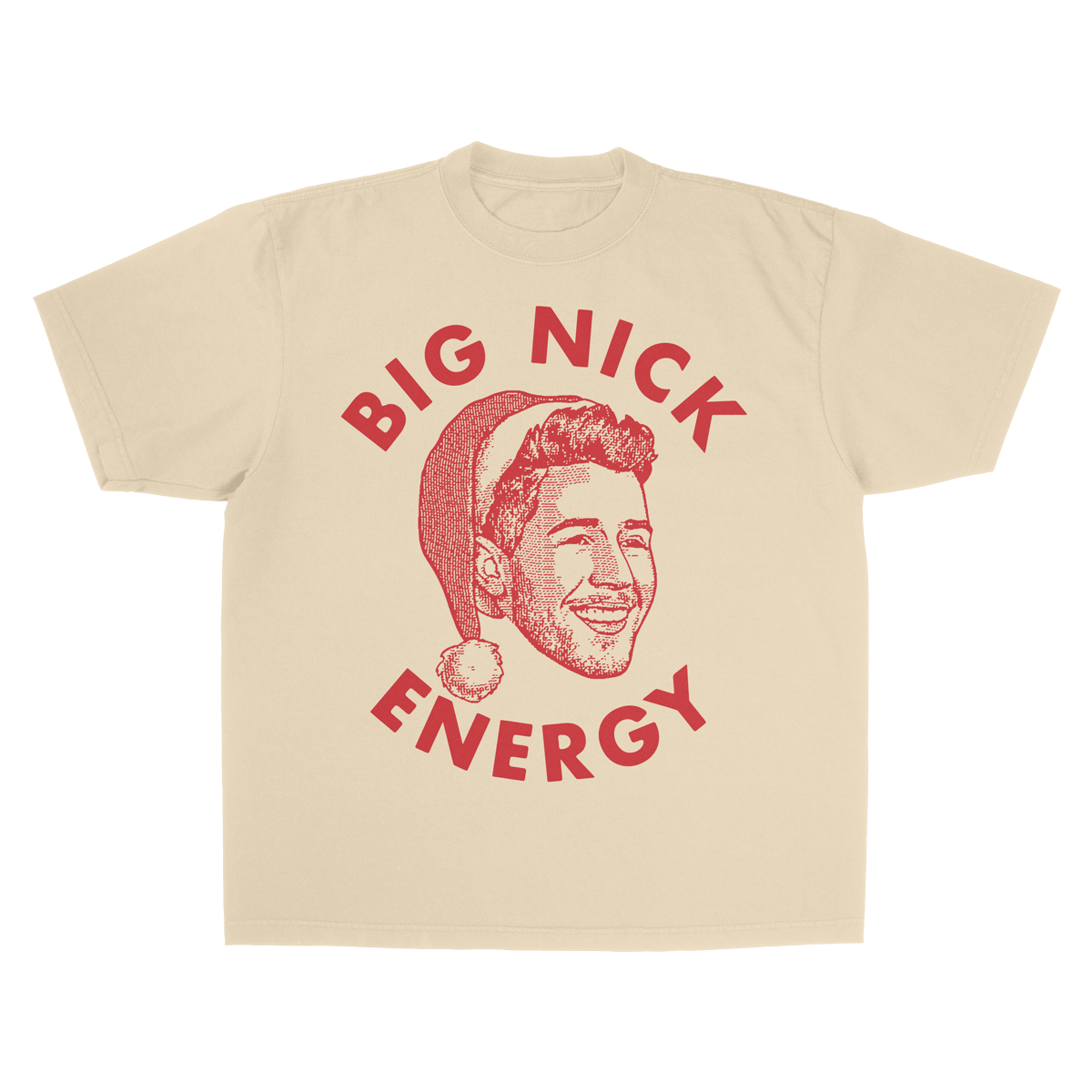 Big Nick Energy Tee